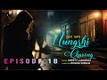 NUNGSHI CHARONG (EP.18) || ROSHNI SOIBAM || SWEETY LAIMAYUM
