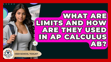 What Are Limits And How Are They Used In AP Calculus AB? - High School Toolkit