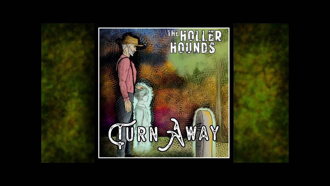 Watch The Holler Hounds - Turn Away (OFFICIAL AUDIO) on YouTube Watch The Holler Hounds - Turn Away (OFFICIAL AUDIO) on YouTube