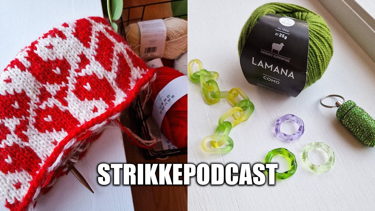 TESTSTRIKK & JULESTRØMPER | STRIKKEPODCAST #22