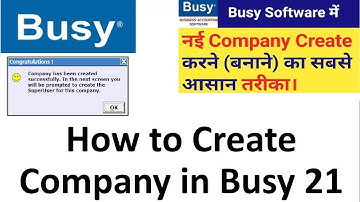 how to create company in busy 21| busy me Company kaise banaye