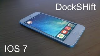 DockShift - An IOS 7 Jailbreak Tweak