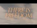 There is freedom official lyric  josh baldwin