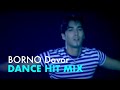 BORNO Davor - Borno dance hit mix