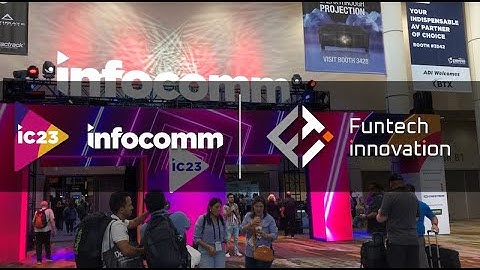 Infocomm 2023 | FunTech Innovation