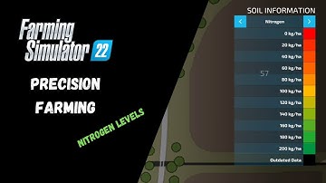 Precision Farming Nitrogen Levels - Farming Simulator 22