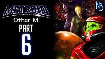 Metroid Other M Walkthrough Part 6 No Commentary (Wii)