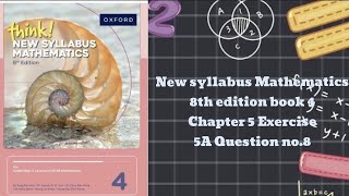 New syllabus Mathematics 8 edition book 4 Chapter 5:  Ex 5A Q8 #function​​  #maths​​ #chapter5​​ 