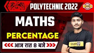 Polytechnic Exams 2022 ||  सफलता batch  ||  MATHS || Percentage ||  By Manak Sir