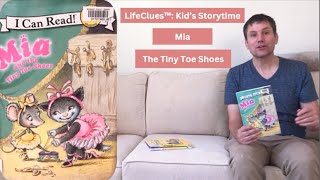 LifeClues™: Mia - The Tiny Toe Shoes