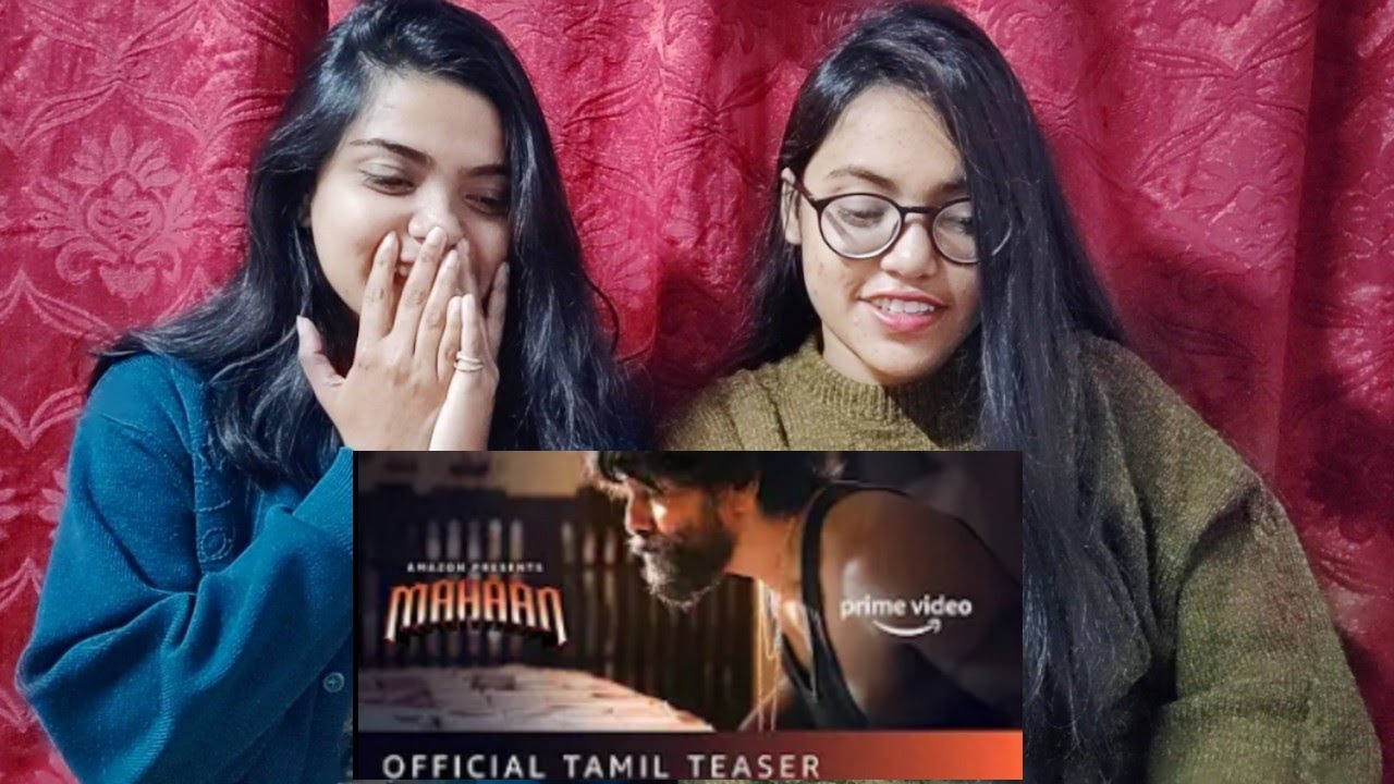 Mahaan (Tamil Teaser) - Chiyaan Vikram ft. Dhruv Vikram Reaction Video  by Bong girlZ