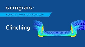 Clinching Simulation by SORPAS 2D