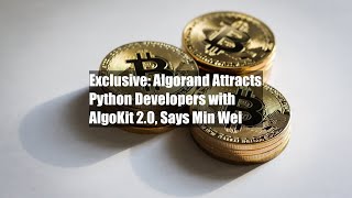 Exclusive: Algorand Attracts Python Developers with AlgoKit 2.0,
