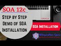SOA 12C Installation - Part 1 | Easy Step by Step Demo to Download and Install any SOA 12c Version