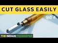 How to Cut Glass at Home Easily | घर पर कांच कैसे काटें