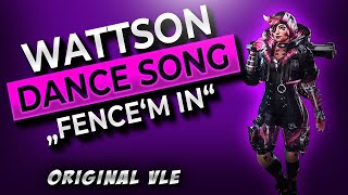 Fence'm In | Wattson Song (Voice Line Edit) | Apex Legends