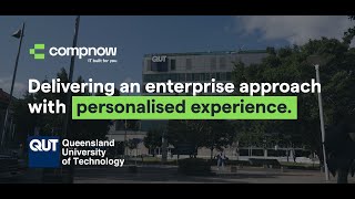 Delivering an enterprise approach with a personalised experience at QUT | Compnow Case Study