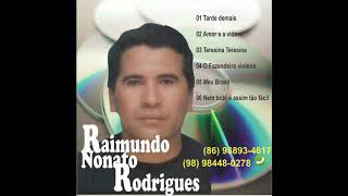RAIMUNDO ROGRIGUES    01 faixa   TARDE DEMAIS