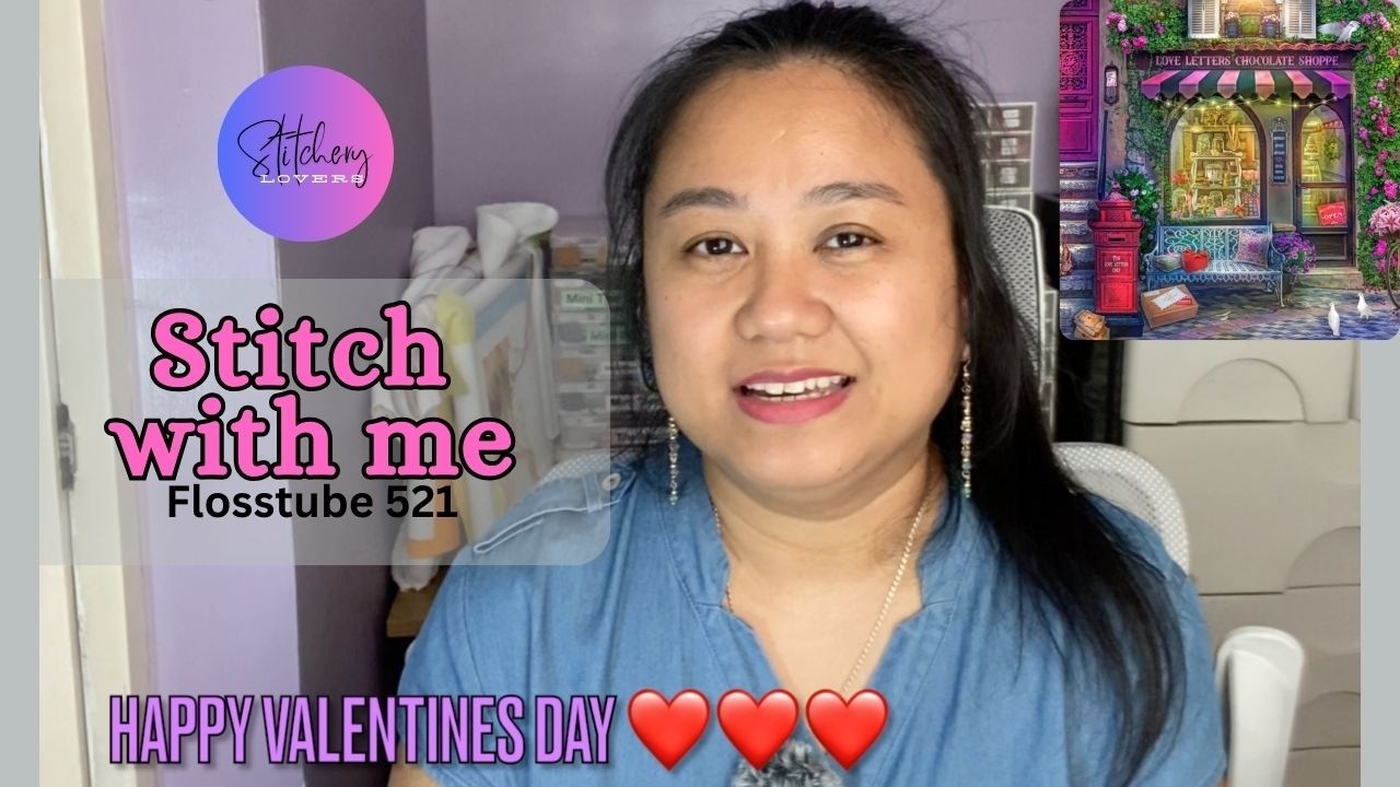 HAPPY VALENTINE'S DAY, EVERYONE! ❤️❤️❤️ Stitch with me, The HAED Love Letters | Flosstube #521