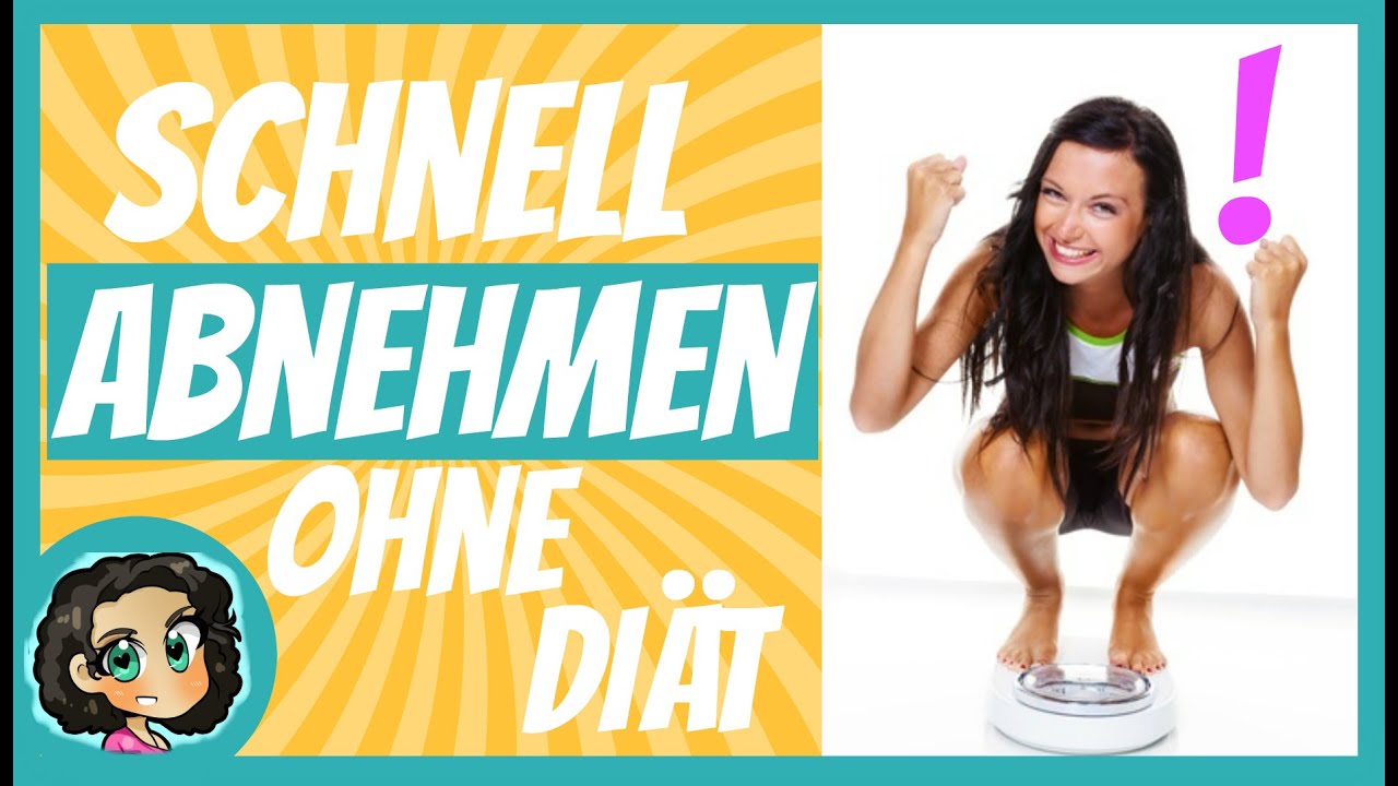 SCHNELL ABNEHMEN OHNE DIÄT und Sport 👙 - YouTube