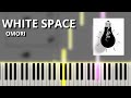 WHITE SPACE - OMORI OST (Piano Tutorial)