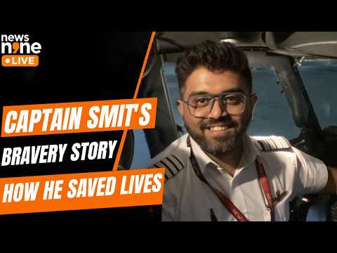 Dubai Plane Hijack Scare: How Captain Smit Machchhar Saved Lives | His Brave Story | News9