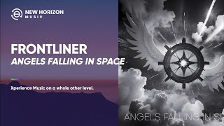 Frontliner - Angels Falling In Space