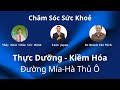 Thực Dưỡng Và Kiềm Hóa Có Dùng Được Đường Mía - Đường Hà Thủ Ô