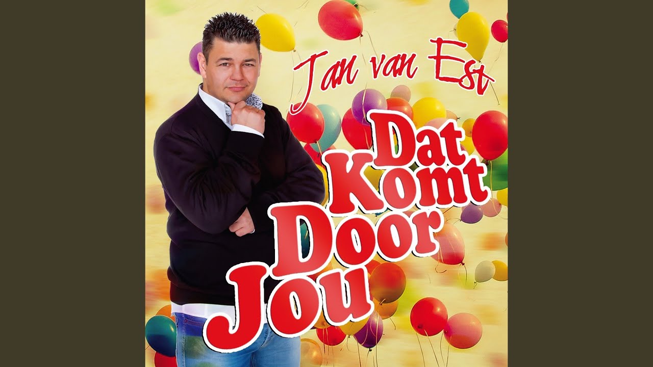 Dat Komt Door Jou - YouTube