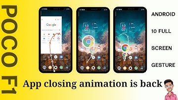 Poco f1...Animation in full screen gesture is back😯
