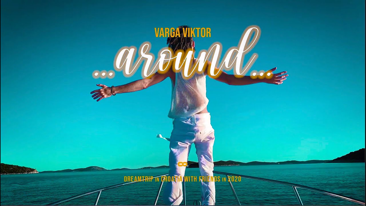Varga Viktor Around Official Music Video Youtube