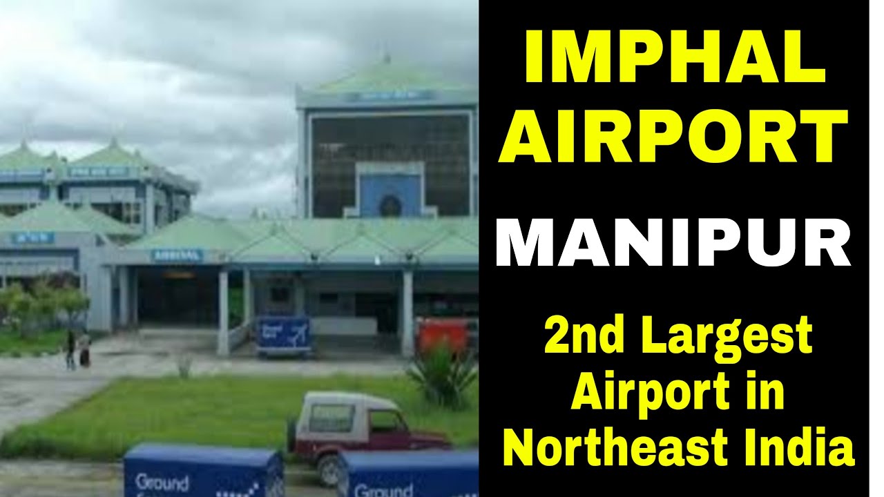Imphal Airport Imphal Airport | Manipur | India - YouTube