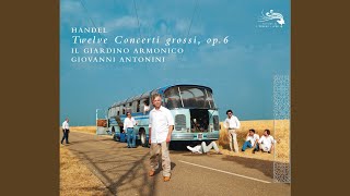 Handel: Concerto grosso in A major, Op. 6, No. 11: 1. Andante larghetto e staccato