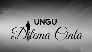 Dilema Cinta ( New Version ) - Ungu || ( Video lirik ) #EmbunLirik #liriklagu #dilemacinta #ungu