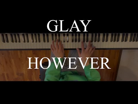 GLAY   HOWEVER  【電子楽譜カノン】