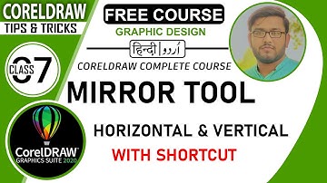 Mirror Tool or Flip Objects in CorelDraw 2020, Class # 07 | Urdu / Hindi
