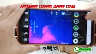 SPESIFIKASI DAN FITUR THERMAL INFIRAY T2 PRO