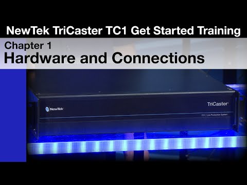 TriCaster TC1 Get Started Training Chapter 1 - Hardware and Connections