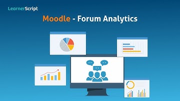 Moodle Forum Analytics in LearnerScript || Forum Participation Reports in LearnerScript