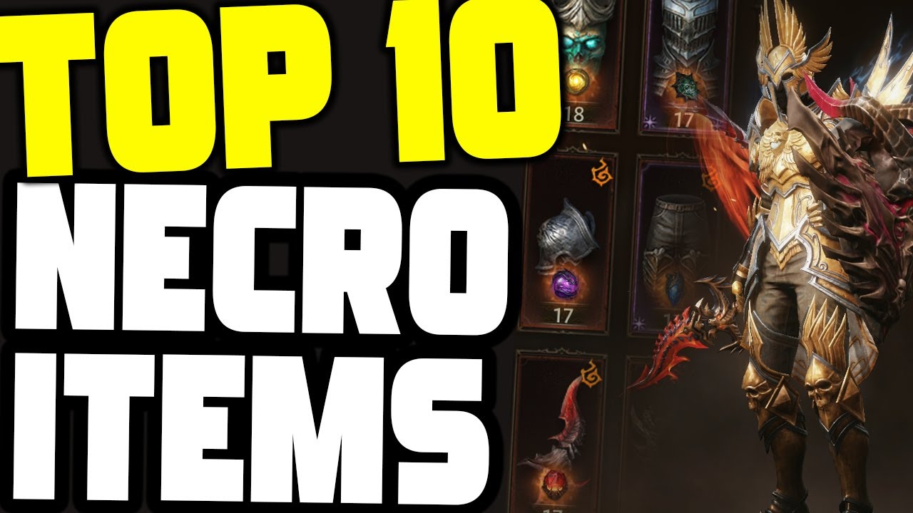 USE THESE! Top 10 BEST Legendary Items For NECROMANCER Diablo