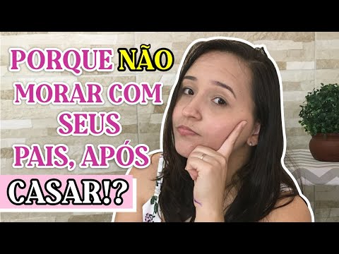 Vídeo: Um casal deve morar com os pais?