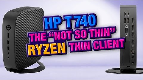 HP T740 - The "Not So" Thin Client with a Ryzen processor and PCI-E slot!