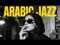 Arabian Nights Western Arabic Jazz Fusion جاز غربي بروح