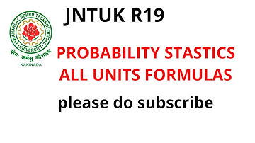 JNTUK R19 PROBABILITY AND STASTICS || JNTUK R19 PROBABILITY AND STASTICS ALL UNIT FORMULAS