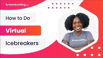 How to Do Virtual Icebreakers