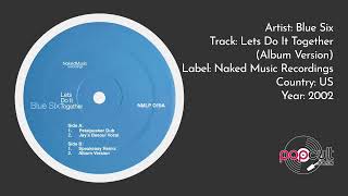 ぶるぅ♪ページ06 Blue Six - Lets Do It Together (Album Version) - YouTube