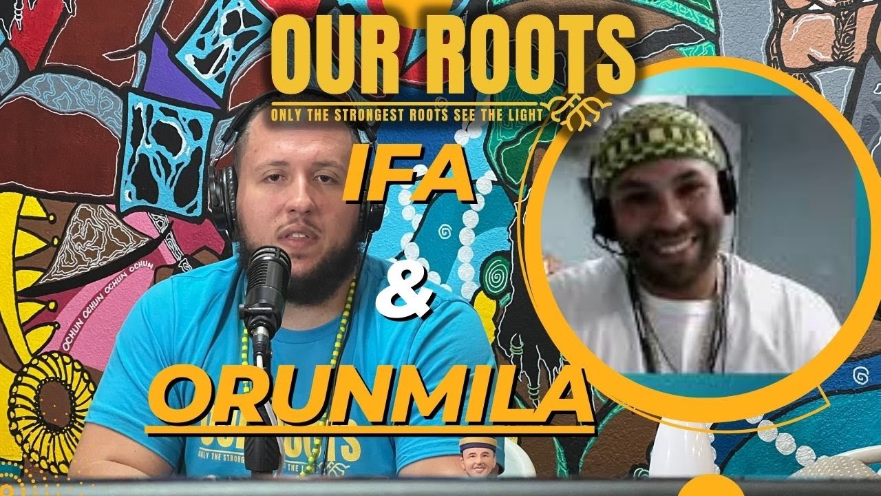 Ifa and Orunmila / Orula the Yoruba Orisha of Wisdom, Divination and Destiny : Our Roots Podcast