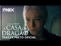 Trailer Preto Oficial | A Casa do Dragão - 2ª Temporada | Max image