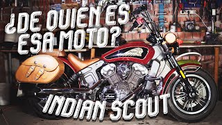 ¿De quién es esa moto? (2) INDIAN SCOUT