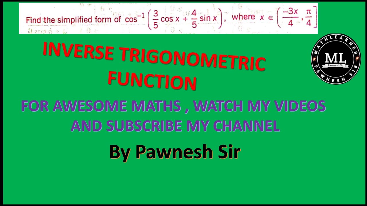 Cos 1 3 5cosx 4 5sinx In Simplest Form YouTube cos-1-3-5cosx-4-5sinx-in-simplest-form-youtube